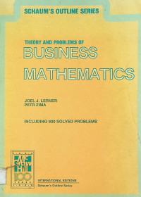 Theory and Problems of BUSINESS MATHEMATICS