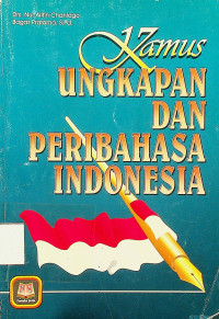 Kamus UNGKAPAN DAN PERIBAHASA INDONESIA