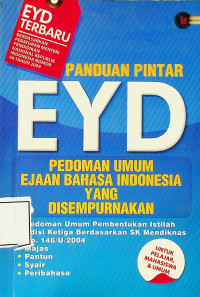 PANDUANG PINTAR EYD PEDOMAN UMUM EJAAN BAHASA INDONESIA YANG DISEMPURNAKAN