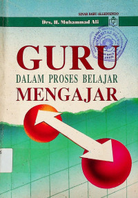 GURU DALAM PROSES BELAJAR MENGAJAR