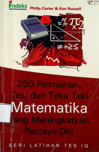 250 Permainan Tes, dan Teka Teki Matematika yang meningkatkan Percaya Diri