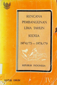 RENCANA PEMBANGUNAN LIMA TAHUN KEDUA 1974/75 – 1978/79