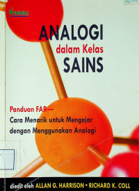 ANALOGI dalam Kelas SAINS: Panduan FAR-Cara Menarik untuk Mengajar dengan Menggunakan Analogi