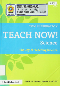 TEACH NOW! Science: The Joy of Teaching Science