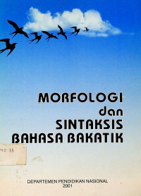 MORFOLOGI dan SINTAKSIS BAHASA BAKATIK