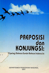 PREPOSISI dan KONJUNGSI: Studi Tipologi Bahasa Sunda Bahasa Indonesia