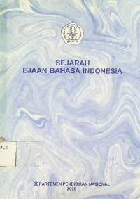 SEJARAH EJAAN BAHASA INDONESIA