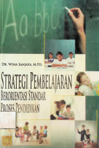 STRATEGI PEMBELAJARAN BERORIENTASI STANDAR PROSES PENDIDIKAN