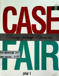 CASE FAIR: Prinsip-prinsip Ekonomi, Jilid 1 Edisi 8