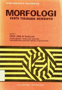 MORFOLOGI SUATU TINJAUAN DISKRIPTIF