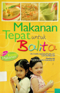 Makanan Tepat untuk Balita