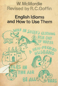 English Idioms and How to Use Them