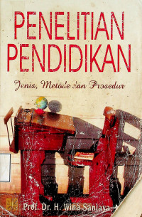 PENELITIAN PENDIDIKAN: Jenis, Metode dan Prosedur