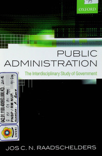 PUBLIC ADMINISTRATION: the Interdisciplinary Study of Government