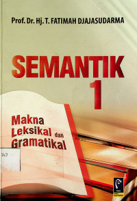 SEMANTIK 1: Makna Leksikal dan Gramatikal