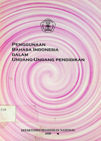 PENGGUNAAN BAHASA INDONESIA DALAM UNDANG-UNDANG PENDIDIKAN