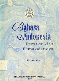 Bahasa Indonesia: Pemakai dan Pemakaiannya