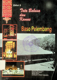 Tata Bahasa dan Kamus Baso Palembang, Edisi 2