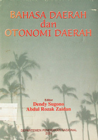 BAHASA DAERAH dan OTONOMI DAERAH