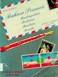 Bahasa Perancis: Mendengarkan, Berbicara, Membaca, Menulis, EDISI KEEMPAT