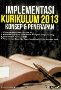 IMPLEMENTASI KURIKULUM 2013 KONSEP & PENERAPAN