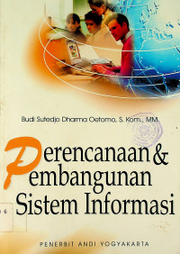 Perencanaan & Pembangunan Sistem Informasi