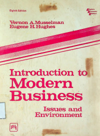 Introduction to Modern Business, Issues and Environment, Eighth Edition