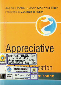 Appreciative Inquiry in Higher Education: A TRANSFORMATIVE FORCE