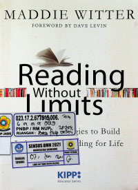 Reading Without Limits: Teaching Strategies to Build Independent Reading for Life