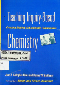 Teaching Inquiry-Based Chemistry: Creating Student-led Scientific Communities