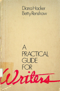 A PRACTICAL GUIDE FOR writers