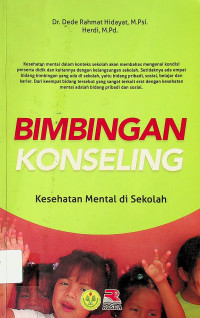 BIMBINGAN KONSELING: Kesehatan Mental di Sekolah