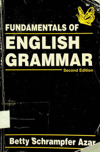 FUNDAMENTALS OF ENGLISH GRAMMAR, Second Edition