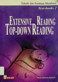 EXTENSIVE READING TOP-DOWN READING: Teknik dan Panduan Membaca Text-books 2