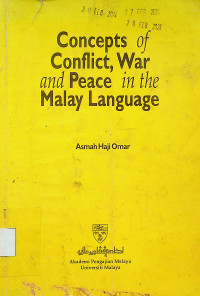 Concepts of Conflict, War and Peace in the Malay Language