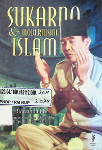 SUKARNO & MODERNISME ISLAM