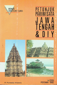PETUNJUK PARIWISATA JAWA TENGAH & DIY, EDISI PERTAMA 1992