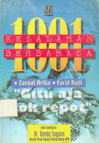 1001 KESALAHAN BERBAHASA: “Gitu aja kok repot”