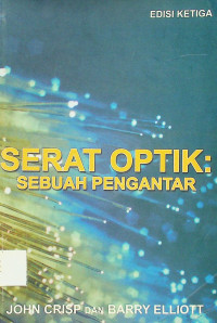 SERAT OPTIK: SEBUAH PENGANTAR