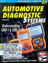 AUTOMATIVE DIAGNOSTIC SYSTEMS: Understanding OBD-I & OBD-II