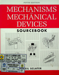 MECHANISMS MECHANICAL DEVICES SOURCEBOOK, FIFTH EDITION