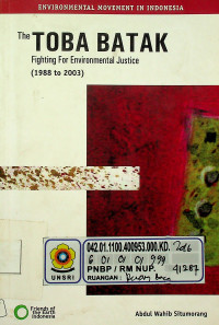 The TOBA BATAK Fighting For Environmental Justice (1988 to 2003): ENVIRONMETNTAL MOVEMENT IN INDONESIA