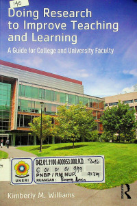 Doing Research to Improve Teaching and Learning: A Guide for College and University Faculty