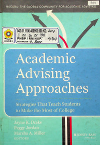 Academic Advising Approaches: Strategies That Teach Students to Make the Most of College