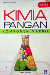 KIMIA PANGAN: KOMPONEN MAKRO SERI 1