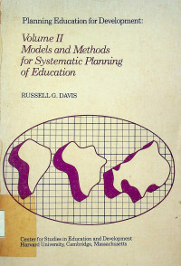 Planning Education for Development: Volume II Models and Methods for Systematic Planning of Education