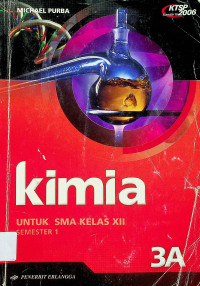 kimia UNTUK SMA KELAS XII SEMESTER 1, 3A