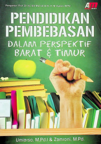 PENDIDIKAN PEMBEBASAN DALAM PERSPEKTIF BARAT & TIMUR