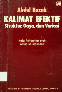 KALIMAT EFEKTIF: Struktur, Gaya, dan Variasi