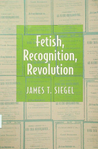 Fetish, Recognition, Revolution